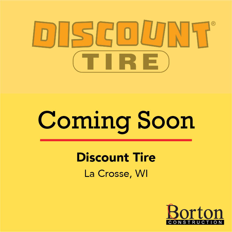 Discount Tire Coming Soon Borton Construction
